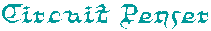Circuit Penser